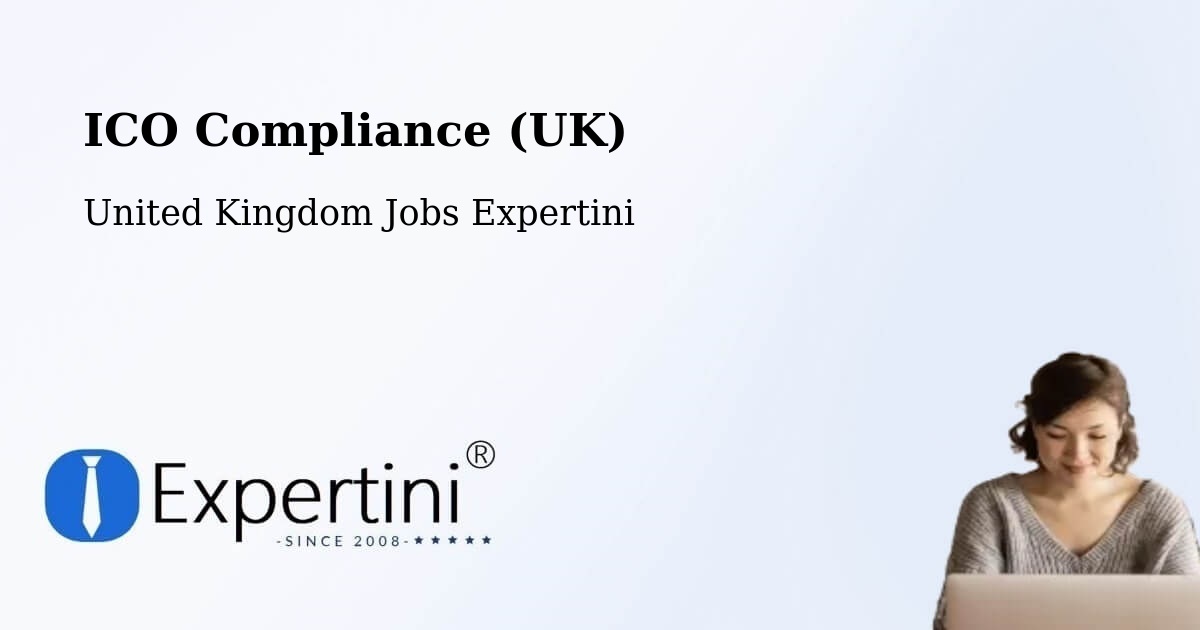 ICO Compliance (UK) - United Kingdom Jobs Expertini